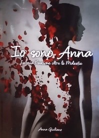 A VENEZIA LA PRESENTAZIONE DEL NUOVO LIBRO DI ANNA GIULIANO - IO SONO ANNA – La mia passione oltre le molestie